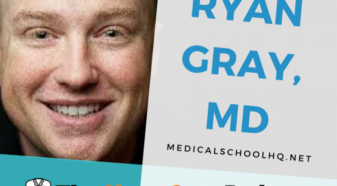 The Doctor Is In: Ryan Gray Lifts Up the Next Generation of Medical Students