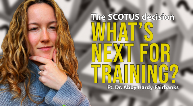 SCOTUS Changed Med Ed As We Know It with Dr. Abby hardy-Fairbanks